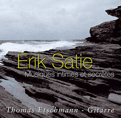 Erik Satie – Musique intime et secrète